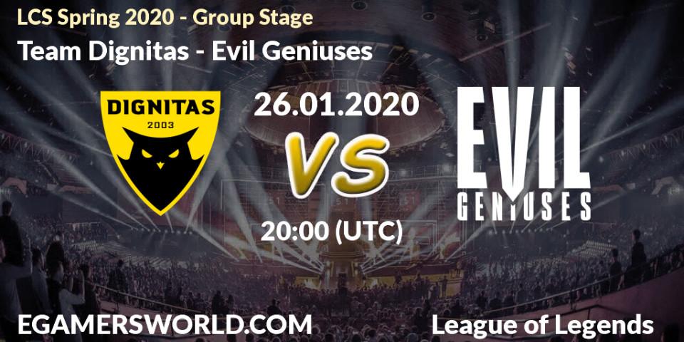 Prognose für das Spiel Team Dignitas VS Evil Geniuses. 26.01.20. LoL - LCS Spring 2020 - Group Stage