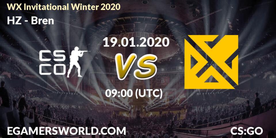 Prognose für das Spiel HZ VS Bren. 19.01.20. CS2 (CS:GO) - WX Invitational Winter 2020