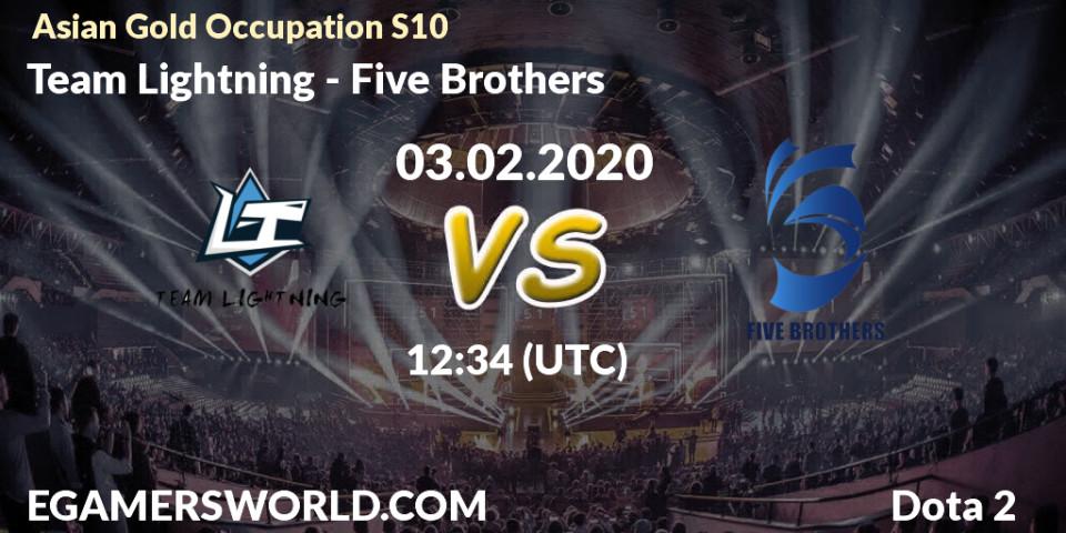 Prognose für das Spiel Team Lightning VS Five Brothers. 03.02.20. Dota 2 - Asian Gold Occupation S10