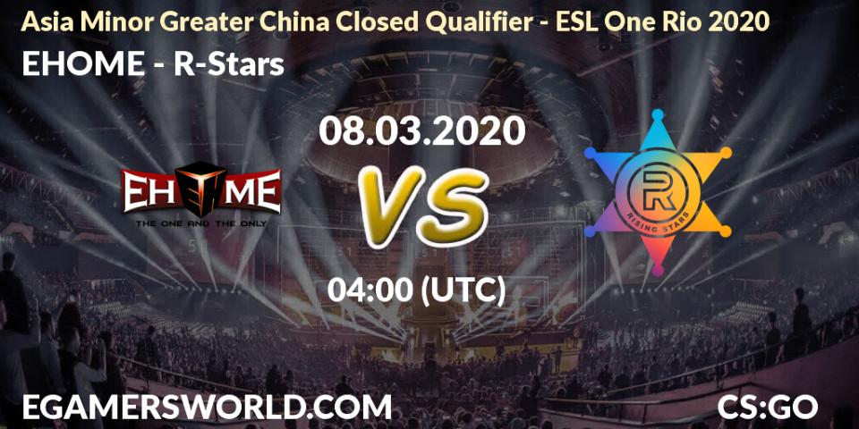 Prognose für das Spiel EHOME VS R-Stars. 08.03.20. CS2 (CS:GO) - Asia Minor Greater China Closed Qualifier - ESL One Rio 2020