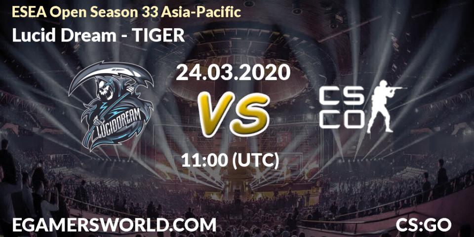 Prognose für das Spiel Lucid Dream VS TIGER. 24.03.2020 at 11:00. Counter-Strike (CS2) - ESEA Open Season 33 Asia-Pacific