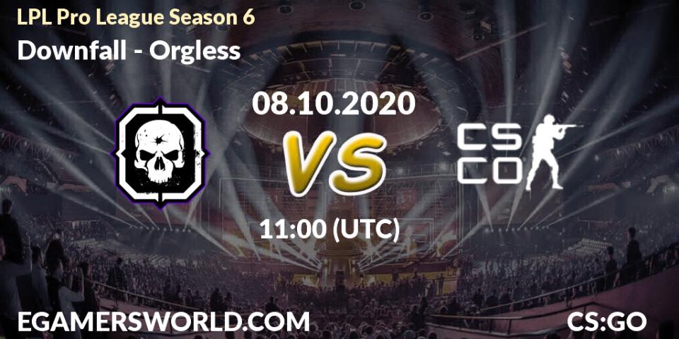 Prognose für das Spiel Downfall VS Orgless. 08.10.2020 at 10:15. Counter-Strike (CS2) - LPL Pro League Season 6