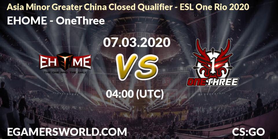 Prognose für das Spiel EHOME VS OneThree. 07.03.20. CS2 (CS:GO) - Asia Minor Greater China Closed Qualifier - ESL One Rio 2020