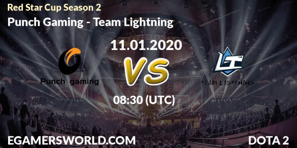 Prognose für das Spiel Punch Gaming VS Team Lightning. 11.01.20. Dota 2 - Red Star Cup Season 2