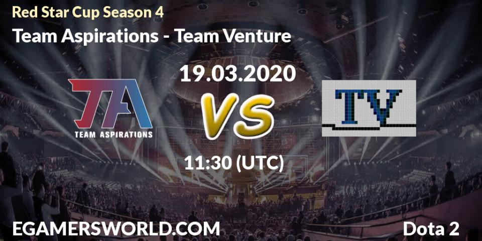 Prognose für das Spiel Team Aspirations VS Team Venture. 19.03.20. Dota 2 - Red Star Cup Season 4