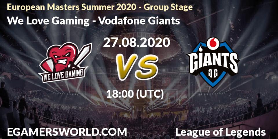 Prognose für das Spiel We Love Gaming VS Vodafone Giants. 27.08.20. LoL - European Masters Summer 2020 - Group Stage