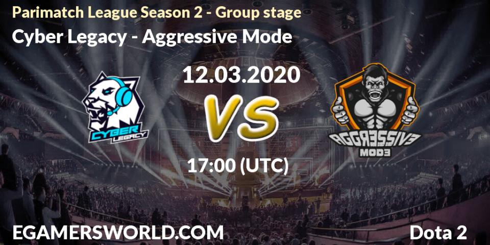 Prognose für das Spiel Cyber Legacy VS Aggressive Mode. 12.03.2020 at 16:10. Dota 2 - Parimatch League Season 2 - Group stage