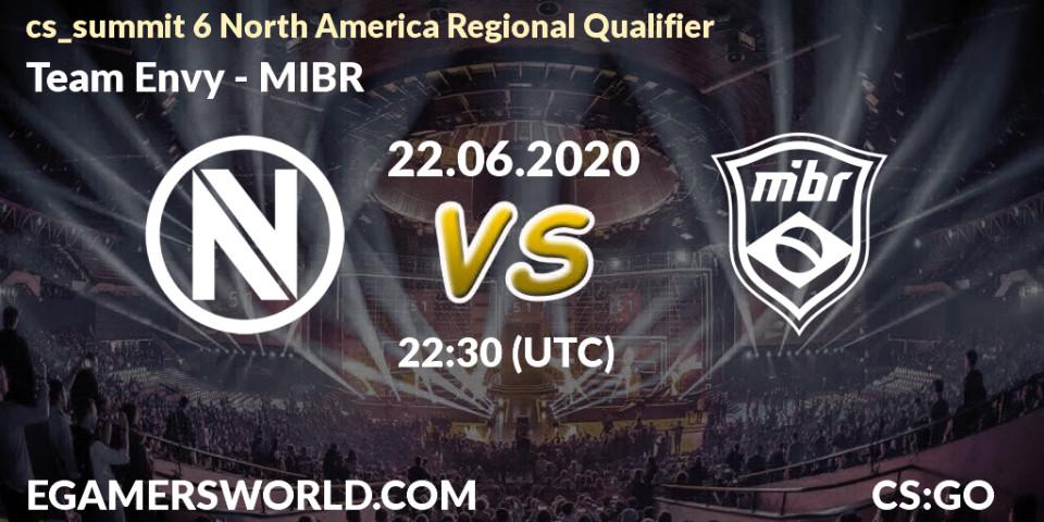 Prognose für das Spiel Team Envy VS MIBR. 22.06.20. CS2 (CS:GO) - cs_summit 6 North America Regional Qualifier