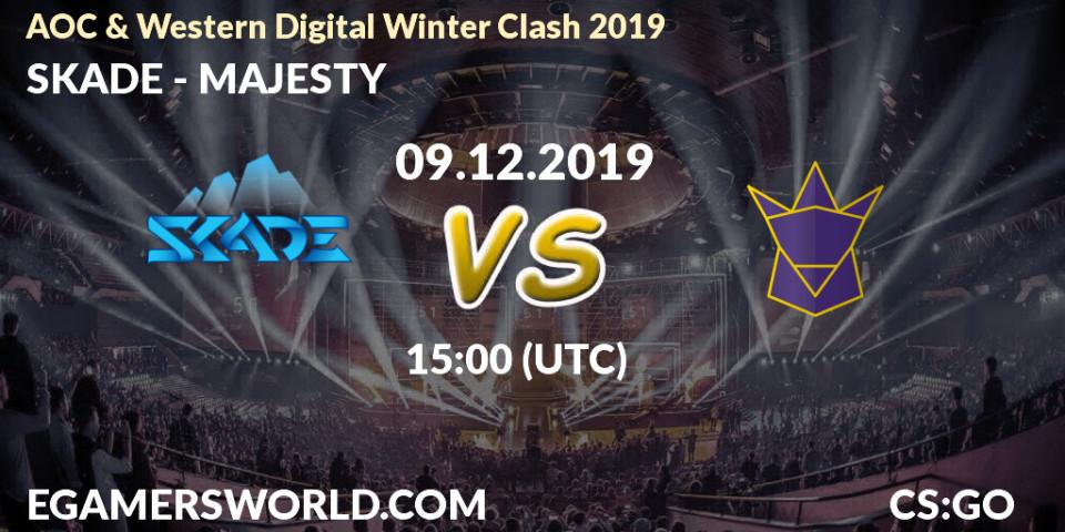Prognose für das Spiel SKADE VS MAJESTY. 09.12.19. CS2 (CS:GO) - AOC & Western Digital Winter Clash 2019