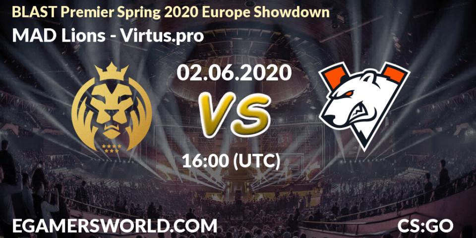 Prognose für das Spiel MAD Lions VS Virtus.pro. 02.06.2020 at 15:45. Counter-Strike (CS2) - BLAST Premier Spring 2020 Europe Showdown