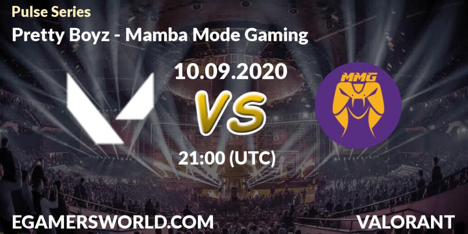 Prognose für das Spiel Pretty Boyz VS Mamba Mode Gaming. 10.09.2020 at 21:00. VALORANT - Pulse Series