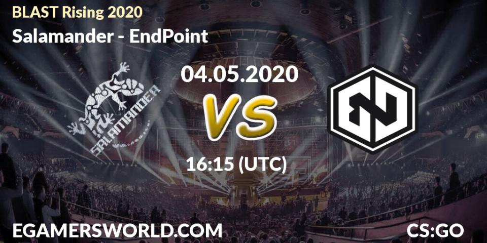Prognose für das Spiel Salamander VS EndPoint. 04.05.2020 at 16:20. Counter-Strike (CS2) - BLAST Rising 2020
