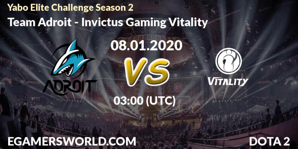 Prognose für das Spiel Team Adroit VS Invictus Gaming Vitality. 08.01.20. Dota 2 - Yabo Elite Challenge Season 2