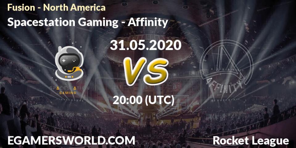 Prognose für das Spiel Spacestation Gaming VS Affinity. 31.05.20. Rocket League - Fusion - North America