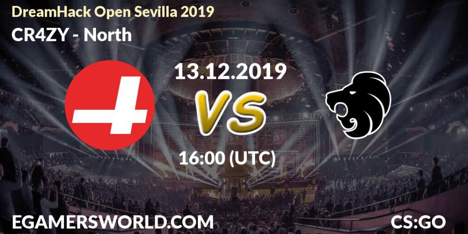 Prognose für das Spiel CR4ZY VS North. 13.12.19. CS2 (CS:GO) - DreamHack Open Sevilla 2019