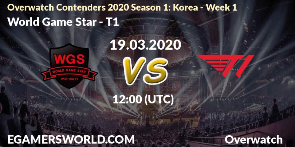 Prognose für das Spiel World Game Star VS T1. 19.03.20. Overwatch - Overwatch Contenders 2020 Season 1: Korea - Week 1