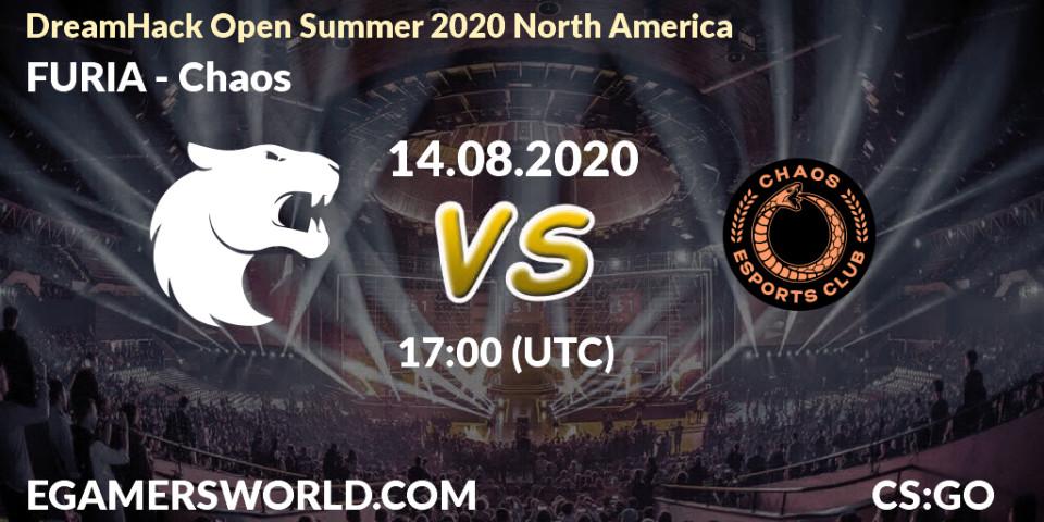 Prognose für das Spiel FURIA VS Chaos. 14.08.2020 at 17:00. Counter-Strike (CS2) - DreamHack Open Summer 2020 North America