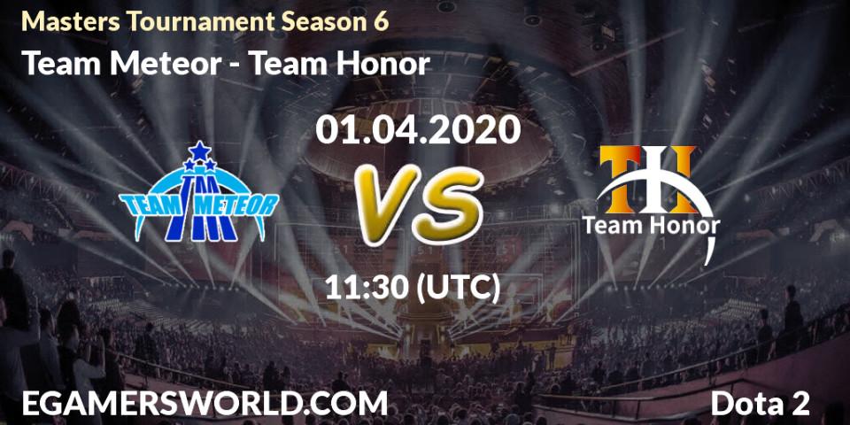 Prognose für das Spiel Team Meteor VS Team Honor. 01.04.20. Dota 2 - Masters Tournament Season 6