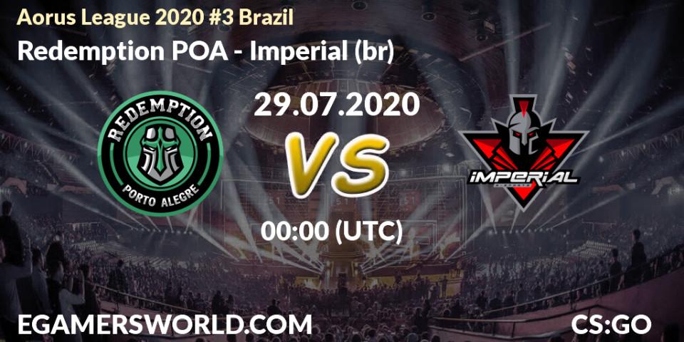 Prognose für das Spiel Redemption POA VS Imperial (br). 29.07.20. CS2 (CS:GO) - Aorus League 2020 #3 Brazil