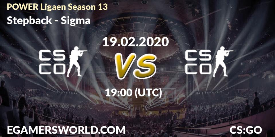 Prognose für das Spiel Stepback VS Sigma. 19.02.20. CS2 (CS:GO) - POWER Ligaen Season 13