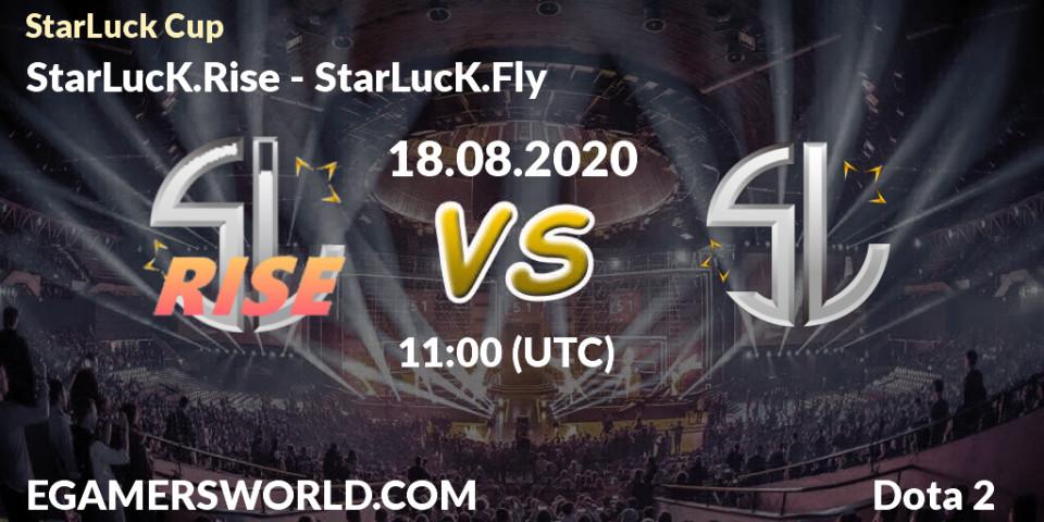 Prognose für das Spiel StarLucK.Rise VS StarLucK.Fly. 18.08.20. Dota 2 - StarLuck Cup