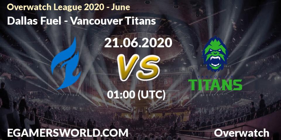 Prognose für das Spiel Dallas Fuel VS Vancouver Titans. 21.06.20. Overwatch - Overwatch League 2020 - June