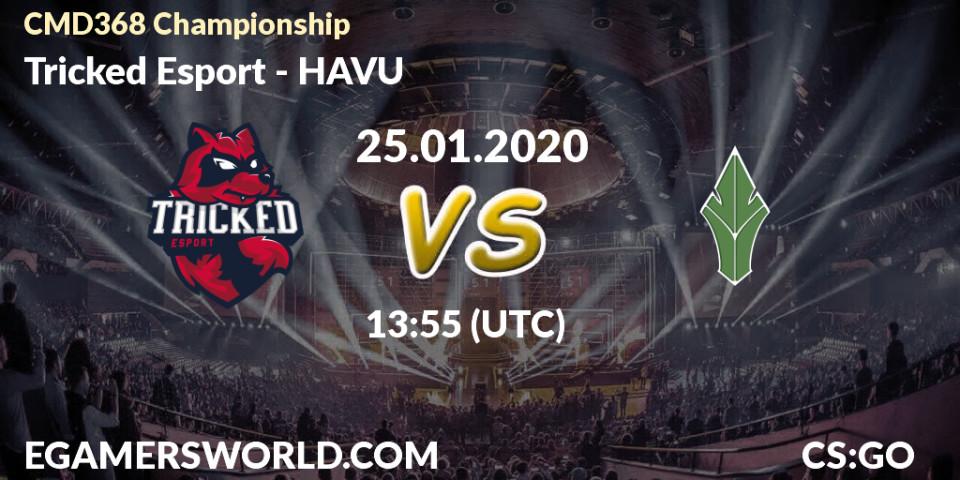 Prognose für das Spiel Tricked Esport VS HAVU. 25.01.20. CS2 (CS:GO) - CMD368 Championship