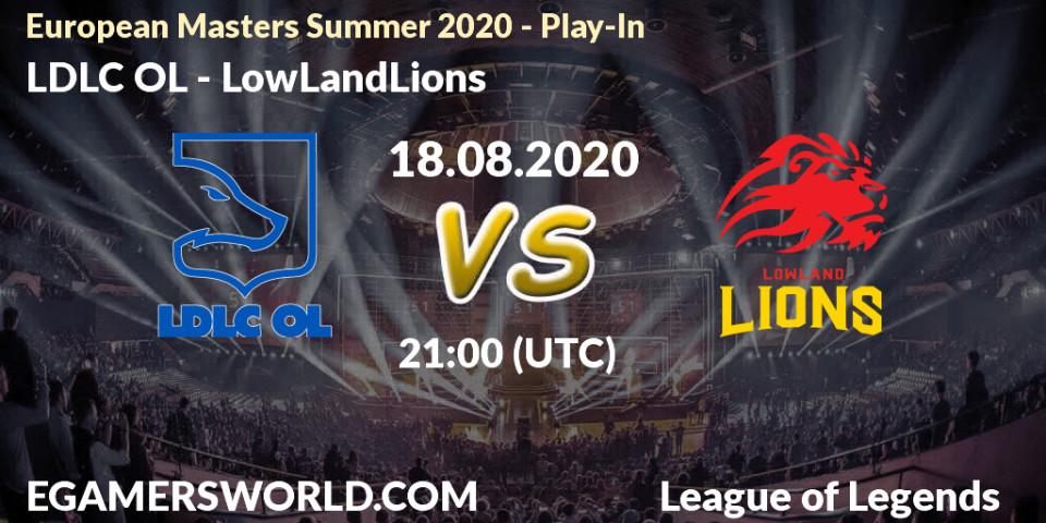 Prognose für das Spiel LDLC OL VS LowLandLions. 18.08.20. LoL - European Masters Summer 2020 - Play-In