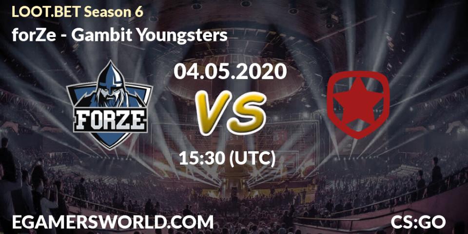 Prognose für das Spiel forZe VS Gambit Youngsters. 04.05.2020 at 15:30. Counter-Strike (CS2) - LOOT.BET Season 6