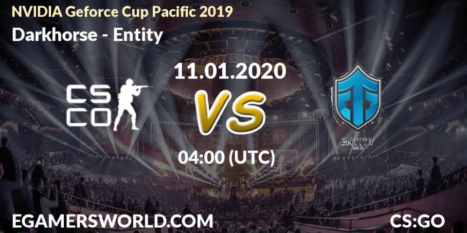 Prognose für das Spiel Darkhorse VS Entity. 11.01.20. CS2 (CS:GO) - NVIDIA Geforce Cup Pacific 2019