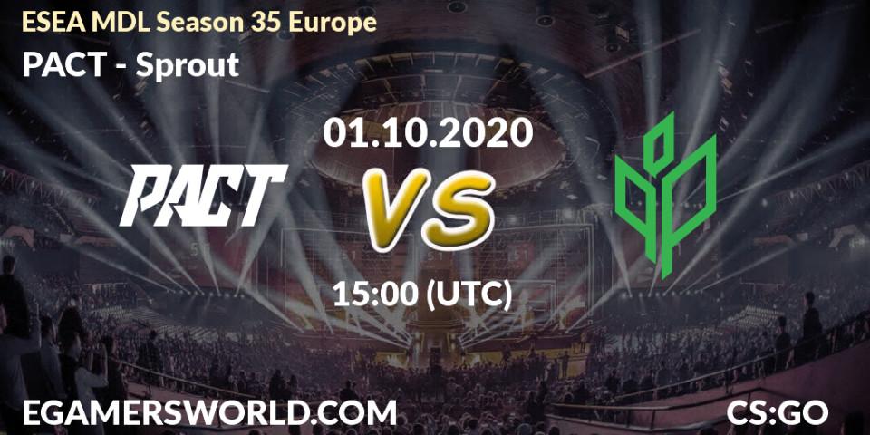 Prognose für das Spiel PACT VS Sprout. 01.10.20. CS2 (CS:GO) - ESEA MDL Season 35 Europe
