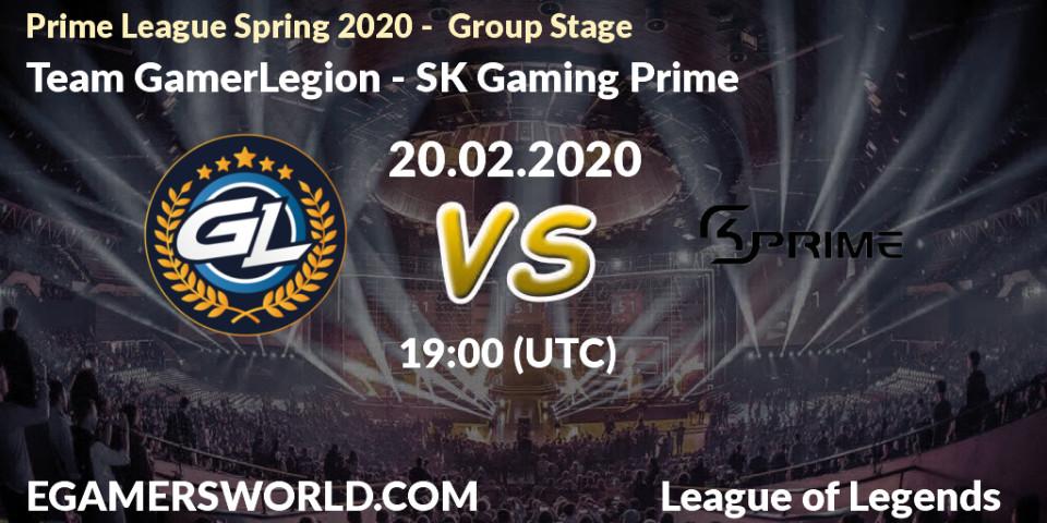 Prognose für das Spiel Team GamerLegion VS SK Gaming Prime. 20.02.20. LoL - Prime League Spring 2020 - Group Stage