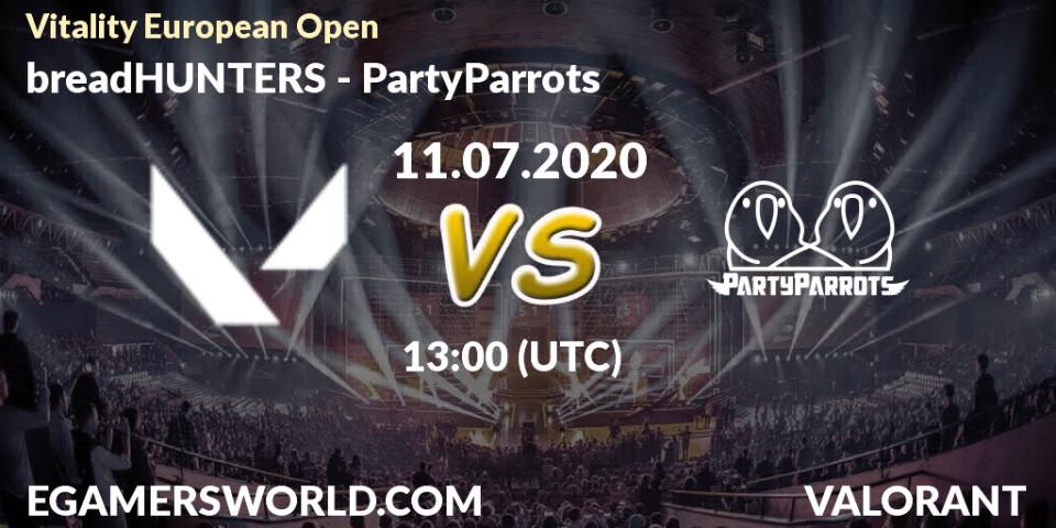 Prognose für das Spiel breadHUNTERS VS PartyParrots. 11.07.2020 at 13:00. VALORANT - Vitality European Open