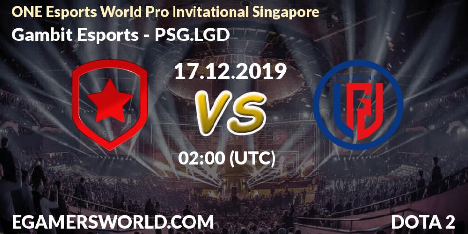 Prognose für das Spiel Gambit Esports VS PSG.LGD. 18.12.19. Dota 2 - ONE Esports World Pro Invitational Singapore