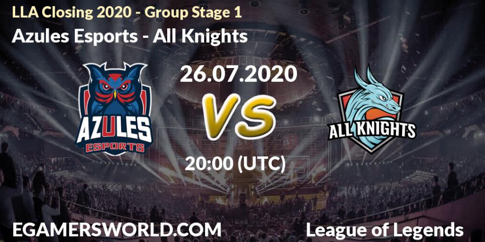 Prognose für das Spiel Azules Esports VS All Knights. 26.07.20. LoL - LLA Closing 2020 - Group Stage 1