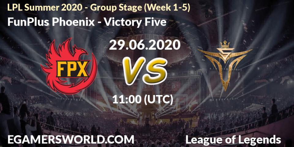 Prognose für das Spiel FunPlus Phoenix VS Victory Five. 29.06.2020 at 11:41. LoL - LPL Summer 2020 - Group Stage (Week 1-5)