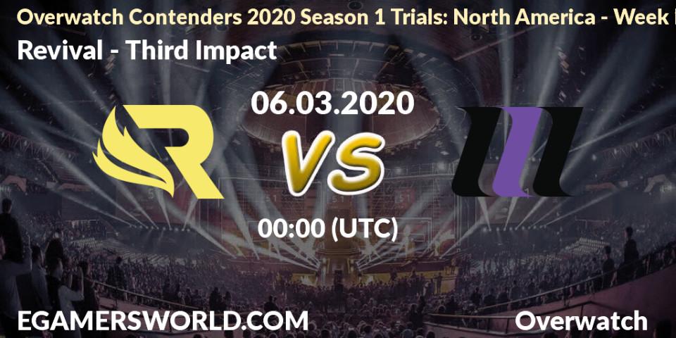 Prognose für das Spiel Revival VS Third Impact. 06.03.20. Overwatch - Overwatch Contenders 2020 Season 1 Trials: North America - Week 1