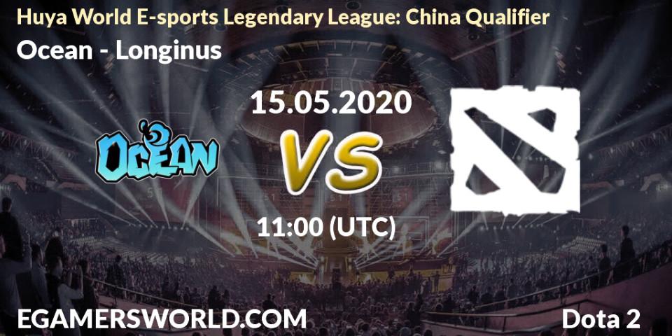 Prognose für das Spiel Ocean VS Longinus. 15.05.20. Dota 2 - Huya World E-sports Legendary League: China Qualifier