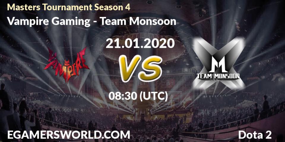 Prognose für das Spiel Vampire Gaming VS Team Monsoon. 25.01.20. Dota 2 - Masters Tournament Season 4
