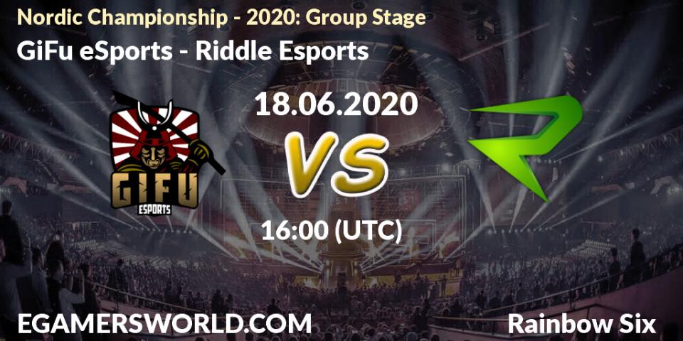 Prognose für das Spiel GiFu eSports VS Riddle Esports. 18.06.20. Rainbow Six - Nordic Championship - 2020: Group Stage