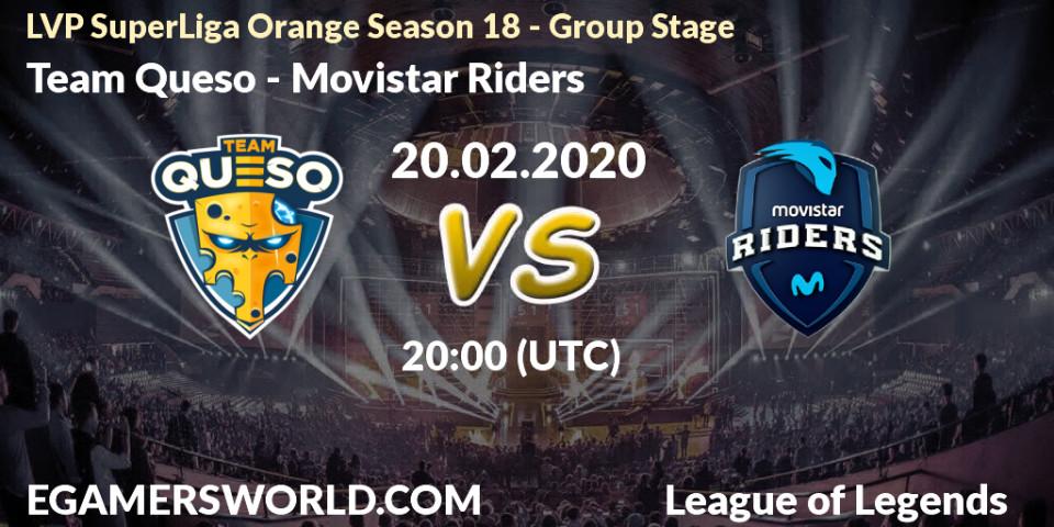 Prognose für das Spiel Team Queso VS Movistar Riders. 20.02.20. LoL - LVP SuperLiga Orange Season 18 - Group Stage