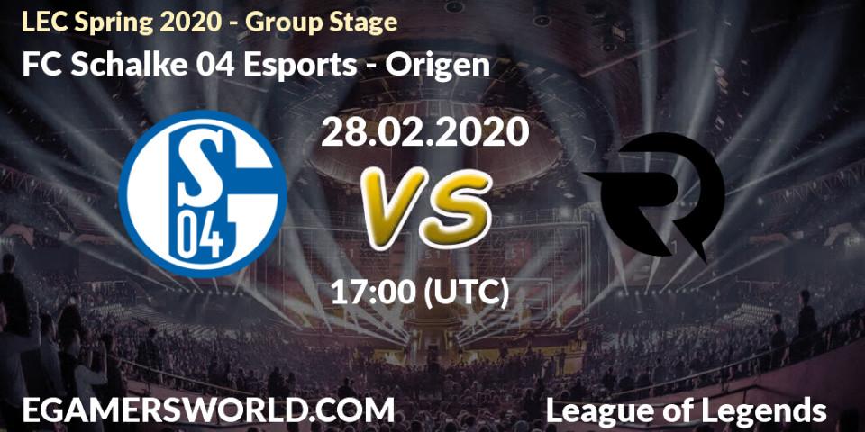 Prognose für das Spiel FC Schalke 04 Esports VS Origen. 28.02.20. LoL - LEC Spring 2020 - Group Stage