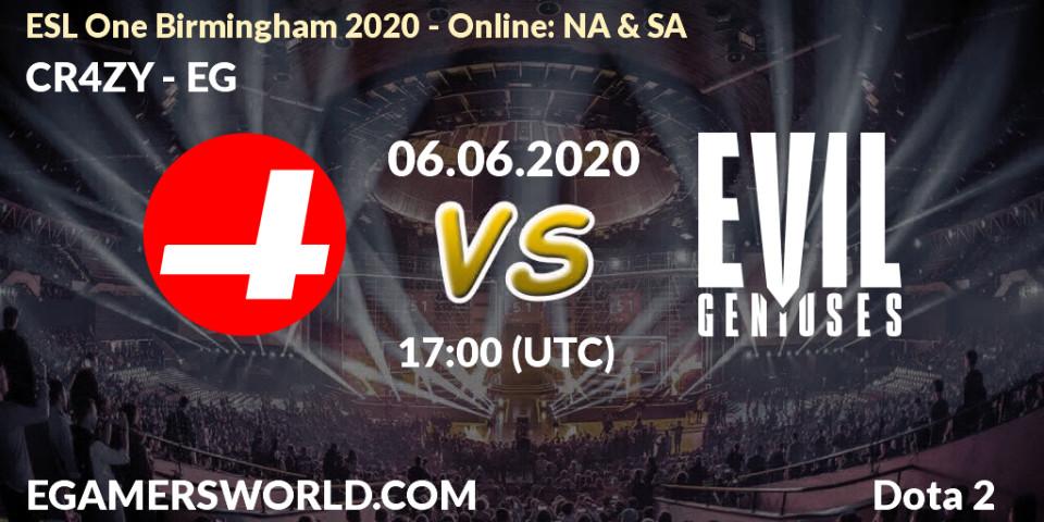 Prognose für das Spiel CR4ZY VS EG. 06.06.20. Dota 2 - ESL One Birmingham 2020 - Online: NA & SA