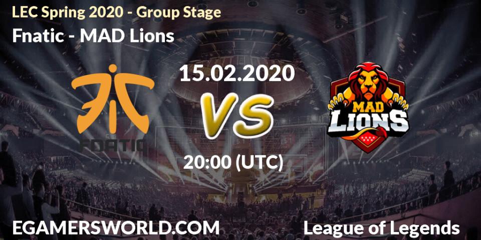 Prognose für das Spiel Fnatic VS MAD Lions. 15.02.20. LoL - LEC Spring 2020 - Group Stage