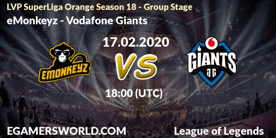 Prognose für das Spiel eMonkeyz VS Vodafone Giants. 17.02.20. LoL - LVP SuperLiga Orange Season 18 - Group Stage