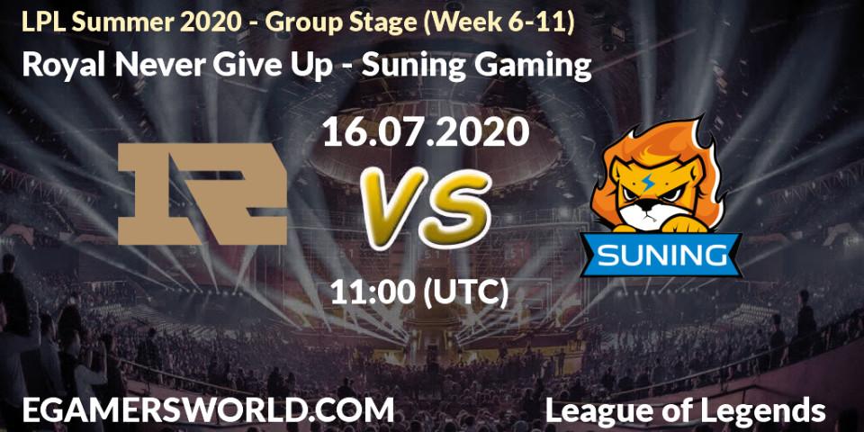 Prognose für das Spiel Royal Never Give Up VS Suning Gaming. 16.07.20. LoL - LPL Summer 2020 - Group Stage (Week 6-11)