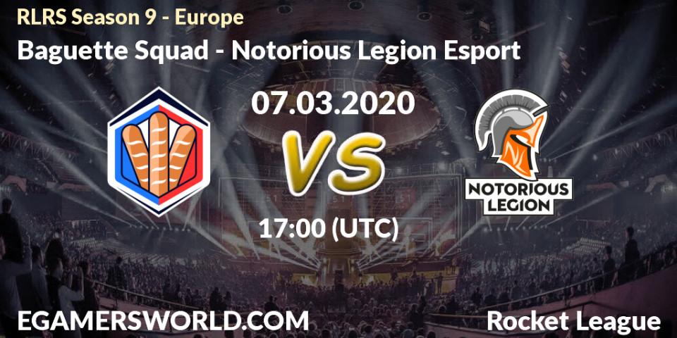 Prognose für das Spiel Baguette Squad VS Notorious Legion Esport. 07.03.20. Rocket League - RLRS Season 9 - Europe