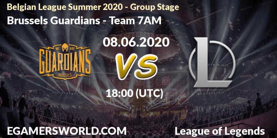 Prognose für das Spiel Brussels Guardians VS Team 7AM. 08.06.20. LoL - Belgian League Summer 2020 - Group Stage