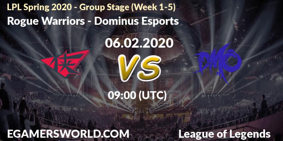 Prognose für das Spiel Rogue Warriors VS Dominus Esports. 26.03.20. LoL - LPL Spring 2020 - Group Stage (Week 1-4)