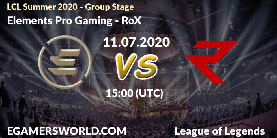 Prognose für das Spiel Elements Pro Gaming VS RoX. 11.07.20. LoL - LCL Summer 2020 - Group Stage